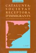 CATALUNYA : SOCIETAT RECEPTORA D'IMMIGRANTS | 9788472831230 | SOLÉ PUIG, CARLOTA | Galatea Llibres | Librería online de Reus, Tarragona | Comprar libros en catalán y castellano online