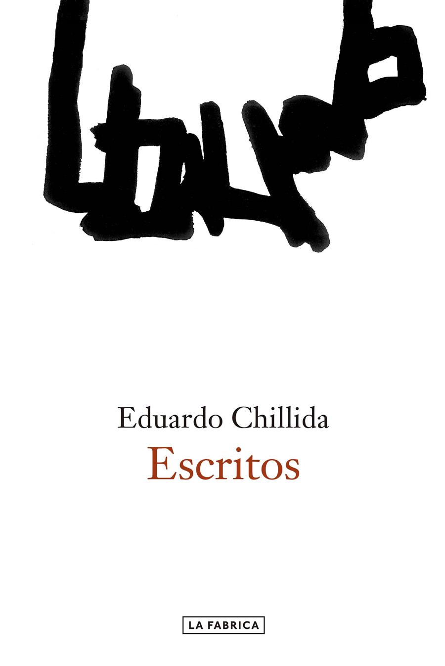 ESCRITOS (CHILLIDA) | 9788416248704 | CHILLIDA, EDUARDO | Galatea Llibres | Llibreria online de Reus, Tarragona | Comprar llibres en català i castellà online