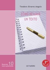 COMO RESUMIR UN TEXTO | 9788480633734 | ALVAREZ ANGULO, TEODORO | Galatea Llibres | Llibreria online de Reus, Tarragona | Comprar llibres en català i castellà online