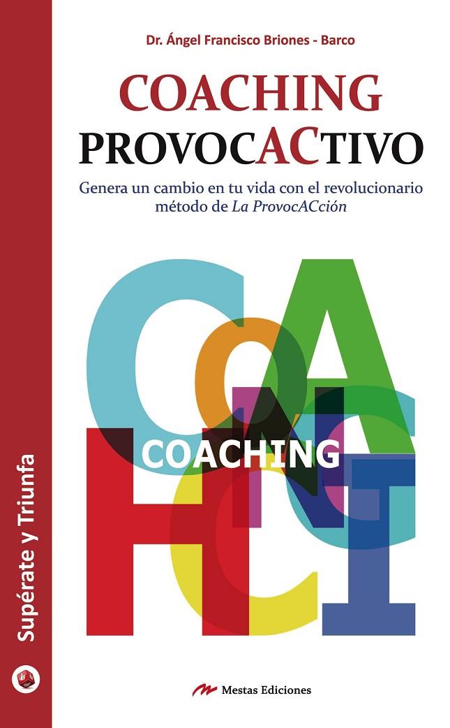 COACHING PROVOCACTIVO | 9788416365043 | BRIONES-BARCO, ANGEL F. | Galatea Llibres | Librería online de Reus, Tarragona | Comprar libros en catalán y castellano online