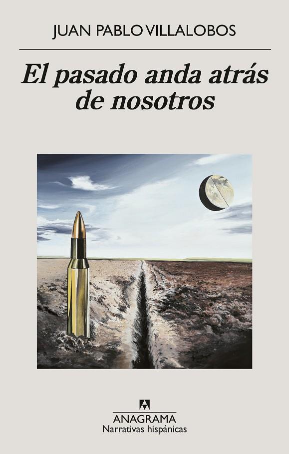 EL PASADO ANDA ATRÁS DE NOSOTROS | 9788433922267 | VILLALOBOS, JUAN PABLO | Galatea Llibres | Llibreria online de Reus, Tarragona | Comprar llibres en català i castellà online