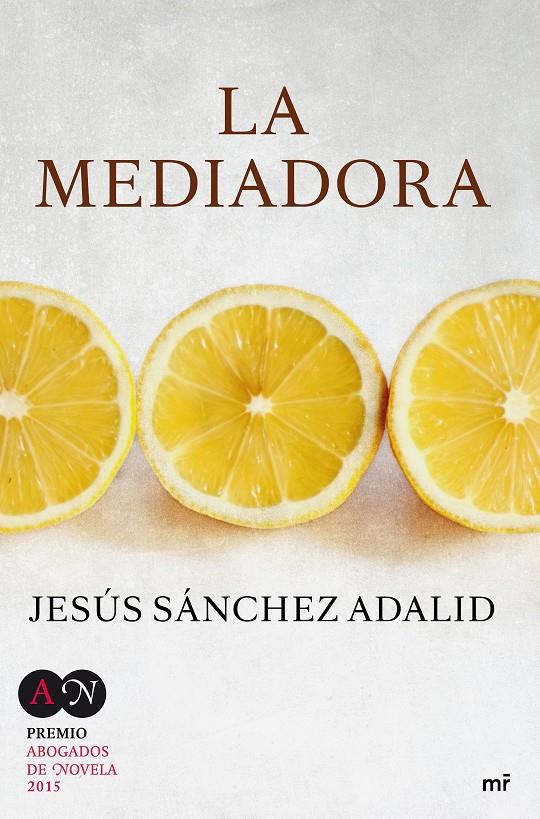 LA MEDIADORA | 9788427041615 | SANCHEZ ADALID, JESUS | Galatea Llibres | Librería online de Reus, Tarragona | Comprar libros en catalán y castellano online