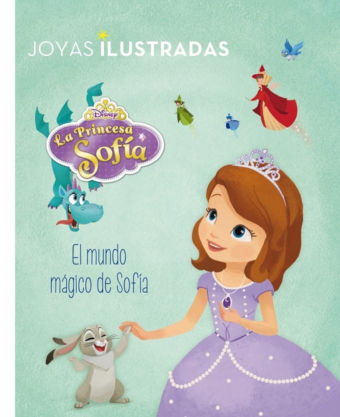 PRINCESA SOFÍA. EL MUNDO MÁGICO DE SOFÍA | 9788499516936 | Galatea Llibres | Llibreria online de Reus, Tarragona | Comprar llibres en català i castellà online