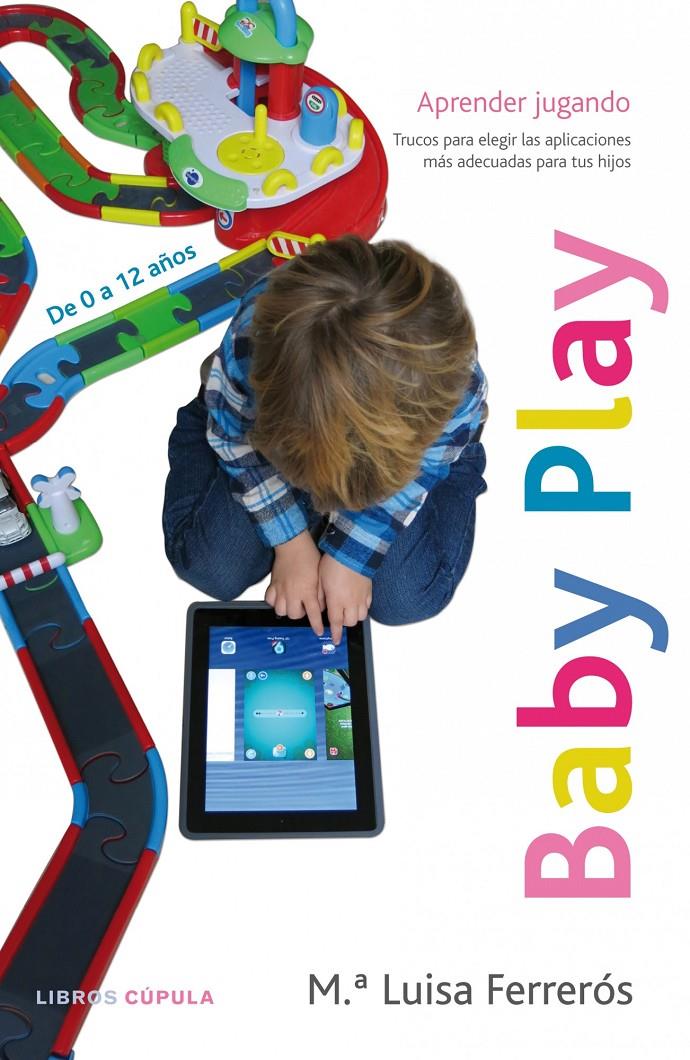 BABY PLAY | 9788448019143 | FERRERÓS, MARIA LLUISA | Galatea Llibres | Llibreria online de Reus, Tarragona | Comprar llibres en català i castellà online