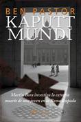 KAPUTT MUNDI | 9788498380248 | PASTOR, BEN | Galatea Llibres | Llibreria online de Reus, Tarragona | Comprar llibres en català i castellà online