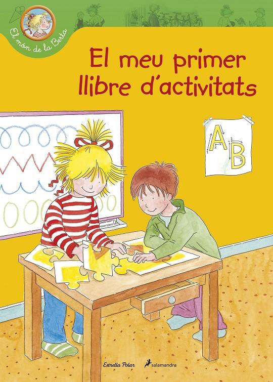 EL MÓN DE LA BERTA. LLIBRE D'ACTIVITATS | 9788490571477 | SCHNEIDER, L. | Galatea Llibres | Llibreria online de Reus, Tarragona | Comprar llibres en català i castellà online