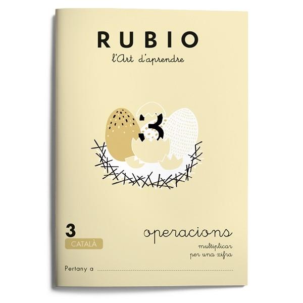 RUBIO, L'ART D'APRENDRE. OPERACIONS 3 | 9788489773042 | RUBIO POLO, ENRIQUE | Galatea Llibres | Llibreria online de Reus, Tarragona | Comprar llibres en català i castellà online