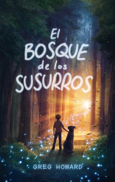 EL BOSQUE DE LOS SUSURROS | 9788417854270 | GREG, HOWARD | Galatea Llibres | Llibreria online de Reus, Tarragona | Comprar llibres en català i castellà online