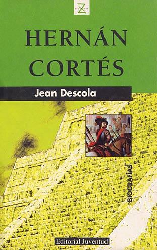 HERNAN CORTES | 9788426115164 | DESCOLA, JEAN | Galatea Llibres | Librería online de Reus, Tarragona | Comprar libros en catalán y castellano online