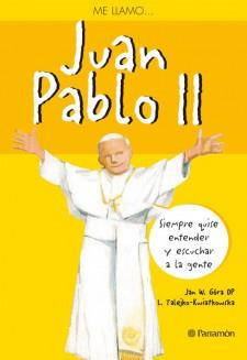 ME LLAMO JUAN PABLO II | 9788434238329 | GRÓRA OP, JAN W. | Galatea Llibres | Librería online de Reus, Tarragona | Comprar libros en catalán y castellano online