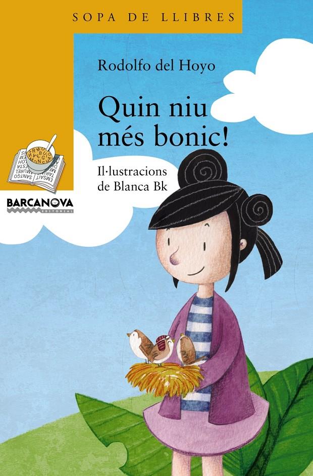 QUIN NIU MÉS BONIC! | 9788448931308 | DEL HOYO, RODOLFO | Galatea Llibres | Librería online de Reus, Tarragona | Comprar libros en catalán y castellano online