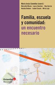 FAMILIA, ESCUELA Y COMUNIDAD | 9788499213729 | COMELLAS, MARIA JESÚS | Galatea Llibres | Llibreria online de Reus, Tarragona | Comprar llibres en català i castellà online