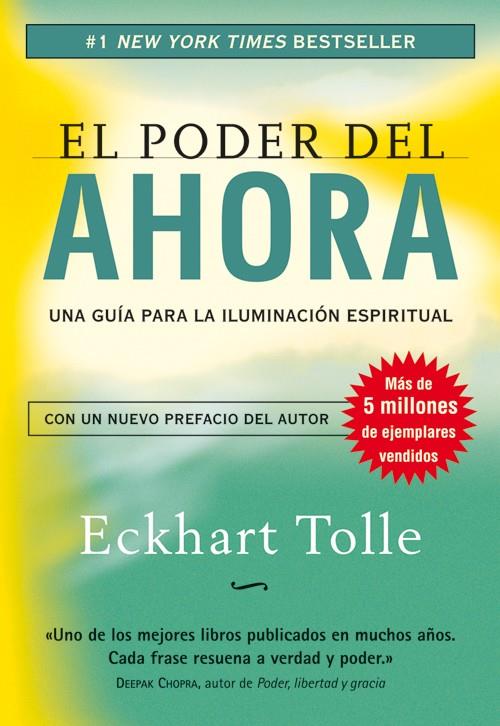 EL PODER DEL AHORA | 9788484452065 | TOLLE, ECKHART | Galatea Llibres | Librería online de Reus, Tarragona | Comprar libros en catalán y castellano online