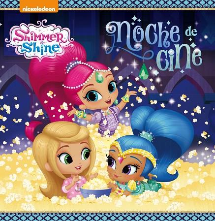 ¡NOCHE DE CINE! (SHIMMER & SHINE. PRIMERAS LECTURAS) | 9788448848095 | Galatea Llibres | Llibreria online de Reus, Tarragona | Comprar llibres en català i castellà online