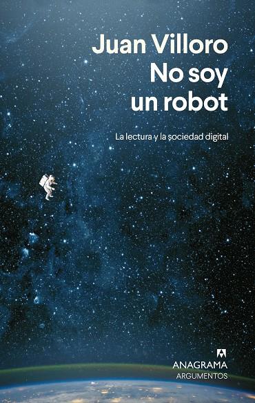 NO SOY UN ROBOT | 9788433924292 | VILLORO, JUAN | Galatea Llibres | Llibreria online de Reus, Tarragona | Comprar llibres en català i castellà online