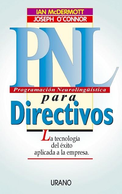 PNL PARA DIRECTIVOS | 9788479533151 | MCDERMOTT, IAN | Galatea Llibres | Llibreria online de Reus, Tarragona | Comprar llibres en català i castellà online