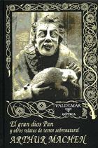 GRAN DIOS PAN Y OTROS RELATOS DE TERROR SOBRENATURAL, EL | 9788477022886 | MACHEN, ARTHUR | Galatea Llibres | Librería online de Reus, Tarragona | Comprar libros en catalán y castellano online