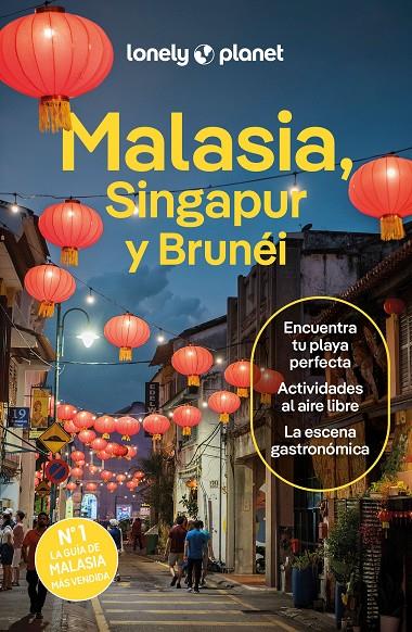 MALASIA, SINGAPUR Y BRUNÉI LONELY PLANET 2024 | 9788408291183 | TAN, WINNIE/FEGENT-BROWN, LINDSAY/JONG, RIA DE/ST.LOUIS, REGIS/RICHMOND, SIMON/FERRARESE, MARCO/SEAH | Galatea Llibres | Librería online de Reus, Tarragona | Comprar libros en catalán y castellano online