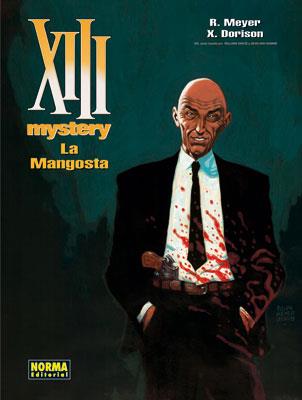 XIII MYSTERY 1 LA MANGOSTA | 9788467903126 | DORISON, XAVIER / MEYER, RALPH | Galatea Llibres | Librería online de Reus, Tarragona | Comprar libros en catalán y castellano online