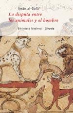 DISPUTA ENTRE LOS ANIMALES Y EL HOMBRE | 9788478442492 | AL-SAFA, IJWAN | Galatea Llibres | Llibreria online de Reus, Tarragona | Comprar llibres en català i castellà online