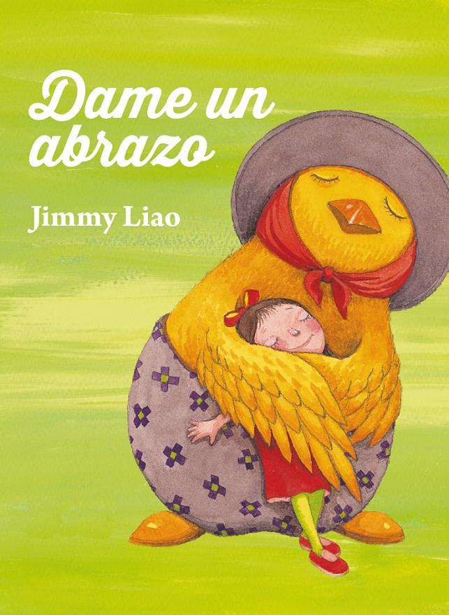 DAME UN ABRAZO | 9788415208396 | LIAO, JIMMY | Galatea Llibres | Llibreria online de Reus, Tarragona | Comprar llibres en català i castellà online