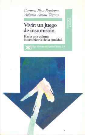 VIVIR:UN JUEGO DE INSUMISION | 9788432308949 | PINO PERTIERRA, CARMEN/AMAU TORNOS, ALFONSO | Galatea Llibres | Llibreria online de Reus, Tarragona | Comprar llibres en català i castellà online