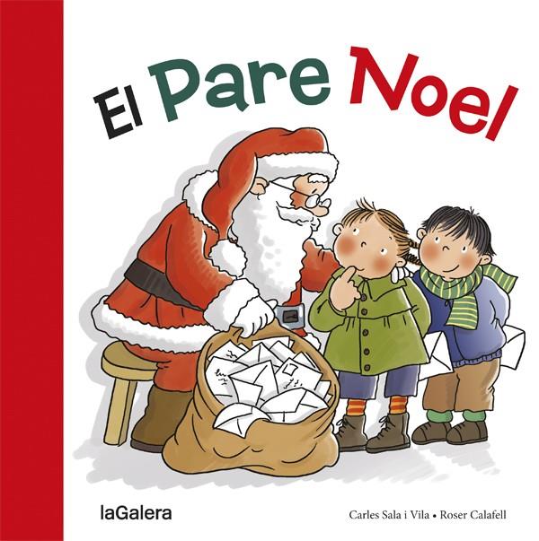 EL PARE NOEL | 9788424656591 | SALA I VILA, CARLES | Galatea Llibres | Librería online de Reus, Tarragona | Comprar libros en catalán y castellano online