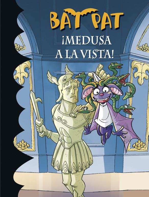 MEDUSA A LA VISTA! (BAT PAT, 35) | 9788490434376 | PAVANELLO, ROBERTO | Galatea Llibres | Llibreria online de Reus, Tarragona | Comprar llibres en català i castellà online