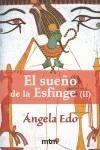 SUEÑO DE LA ESFINGE, EL (II) | 9788496697430 | EDO, ANGELA | Galatea Llibres | Llibreria online de Reus, Tarragona | Comprar llibres en català i castellà online