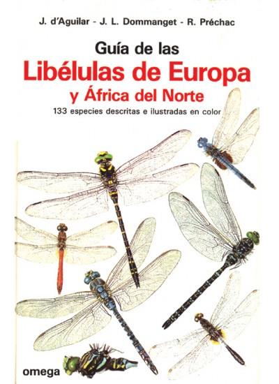 GUIA LIBELULAS DE EUROPA Y AFRICA NORTE | 9788428207928 | D'AGUILAR, JACQUES ET. AL. | Galatea Llibres | Llibreria online de Reus, Tarragona | Comprar llibres en català i castellà online