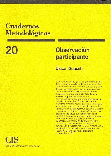 OBSERVACION PARTICIPANTE. CUADERNOS METODOLOGICOS | 9788474762402 | GUASCH, OSCAR | Galatea Llibres | Librería online de Reus, Tarragona | Comprar libros en catalán y castellano online