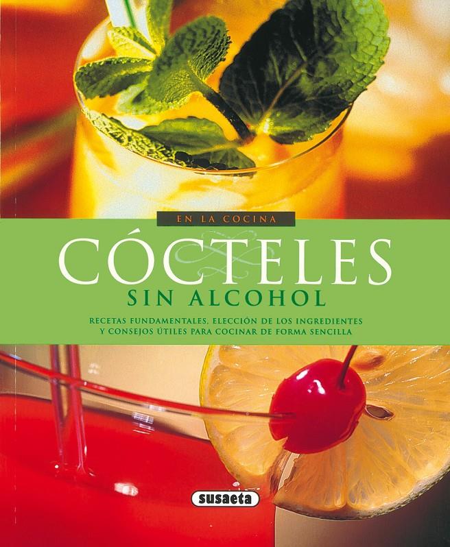 COCTELES SIN ALCOHOL | 9788430567850 | MILLET, PATRICE | Galatea Llibres | Llibreria online de Reus, Tarragona | Comprar llibres en català i castellà online