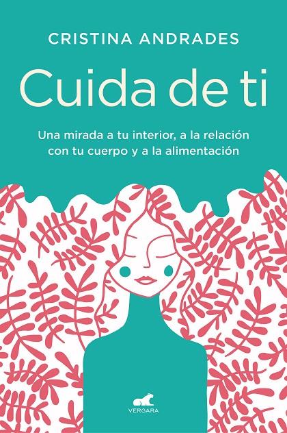 CUIDA DE TI | 9788417664893 | ANDRADES, CRISTINA | Galatea Llibres | Librería online de Reus, Tarragona | Comprar libros en catalán y castellano online