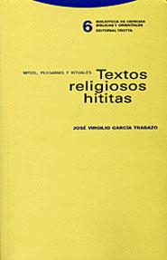 TEXTOS RELIGIOSOS HITITAS | 9788481645224 | GARCIA TRABAZO, JOSE VIRGILIO | Galatea Llibres | Librería online de Reus, Tarragona | Comprar libros en catalán y castellano online