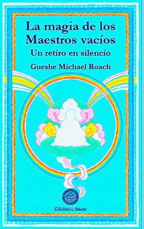 MAGIA DE LOS MAESTROS VACIOS, LA | 9788495094094 | ROACH, GUESHE MICHAEL | Galatea Llibres | Llibreria online de Reus, Tarragona | Comprar llibres en català i castellà online