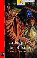 MUJER DEL BOSQUE, LA | 9788434887633 | TOMLINSON, THERESA | Galatea Llibres | Llibreria online de Reus, Tarragona | Comprar llibres en català i castellà online