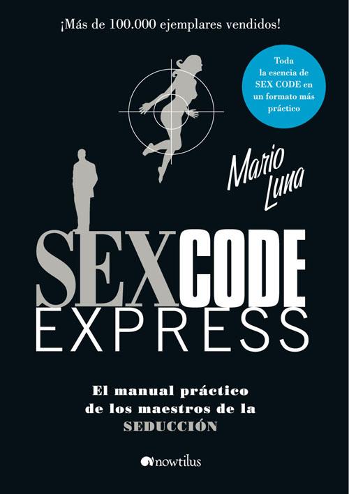 SEX CODE EXPRESS | 9788497635189 | LUNA, MARIO | Galatea Llibres | Llibreria online de Reus, Tarragona | Comprar llibres en català i castellà online