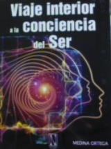 VIAJE INTERIOR A LA CONCIENCIA DEL SER | 9788412315318 | ORTEGA, MEDINA | Galatea Llibres | Llibreria online de Reus, Tarragona | Comprar llibres en català i castellà online