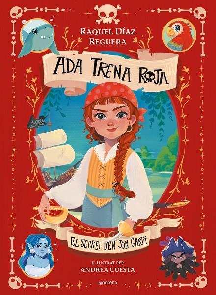 ADA TRENA ROJA 1 - EL SECRET D'EN JON GARFI | 9788410395619 | DÍAZ REGUERA, RAQUEL | Galatea Llibres | Llibreria online de Reus, Tarragona | Comprar llibres en català i castellà online