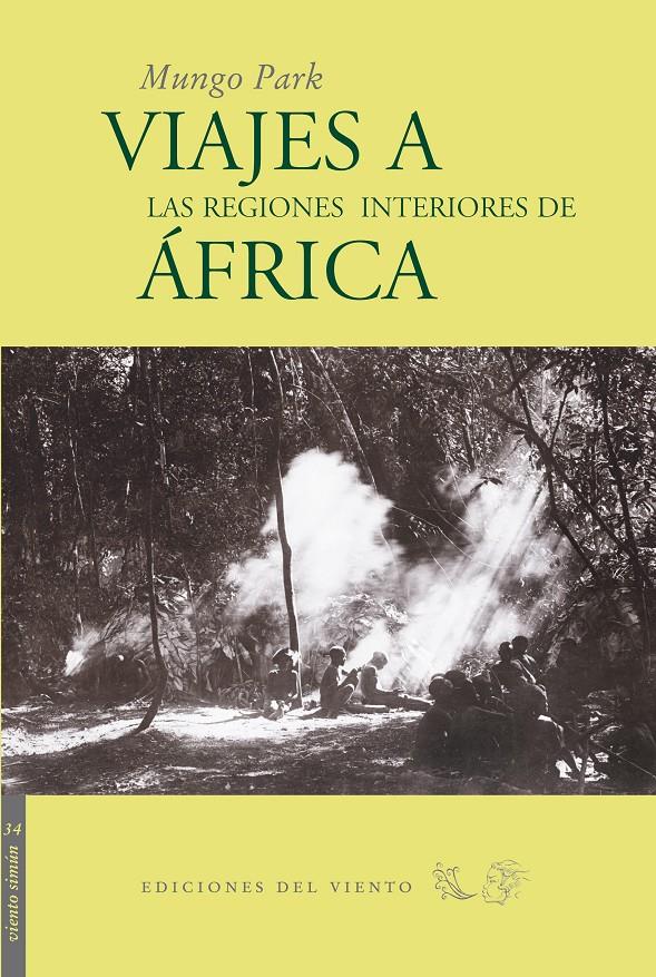 VIAJE A LAS REGIONES INTERIORES DEL AFRICA | 9788496964198 | PARK, MUNGO | Galatea Llibres | Librería online de Reus, Tarragona | Comprar libros en catalán y castellano online