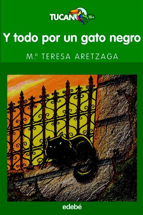 Y TODO POR UN GATO NEGRO | 9788423674183 | ARETZAGA, Mº TERESA | Galatea Llibres | Llibreria online de Reus, Tarragona | Comprar llibres en català i castellà online