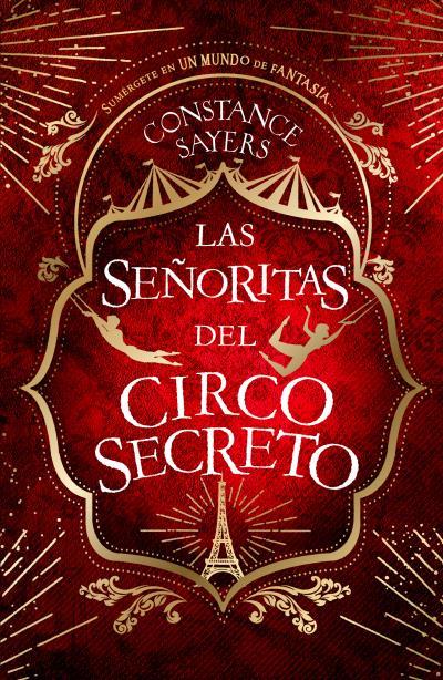 LAS SEÑORITAS DEL CIRCO SECRETO | 9788410085145 | SAYERS, CONSTANCE | Galatea Llibres | Llibreria online de Reus, Tarragona | Comprar llibres en català i castellà online