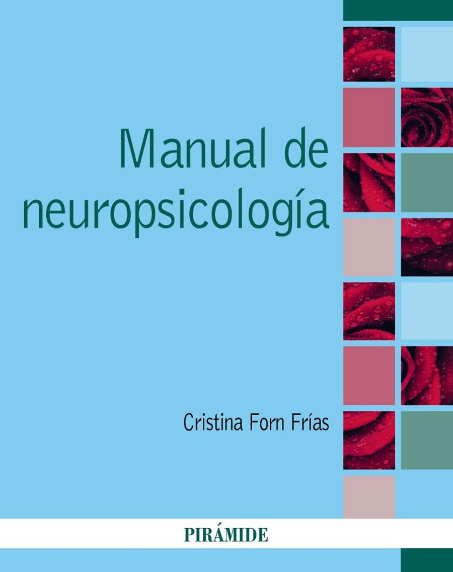 MANUAL DE NEUROPSICOLOGÍA | 9788436843286 | FORN FRIAS, CRISTINA | Galatea Llibres | Llibreria online de Reus, Tarragona | Comprar llibres en català i castellà online