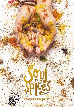 SOUL SPICES | 9788417208431 | CHUGANI, ANJALINA | Galatea Llibres | Librería online de Reus, Tarragona | Comprar libros en catalán y castellano online