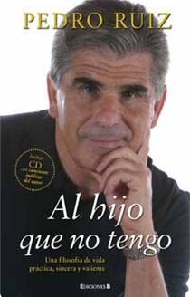 AL HIJO QUE NO TENGO | 9788466644372 | RUIZ, PEDRO | Galatea Llibres | Librería online de Reus, Tarragona | Comprar libros en catalán y castellano online