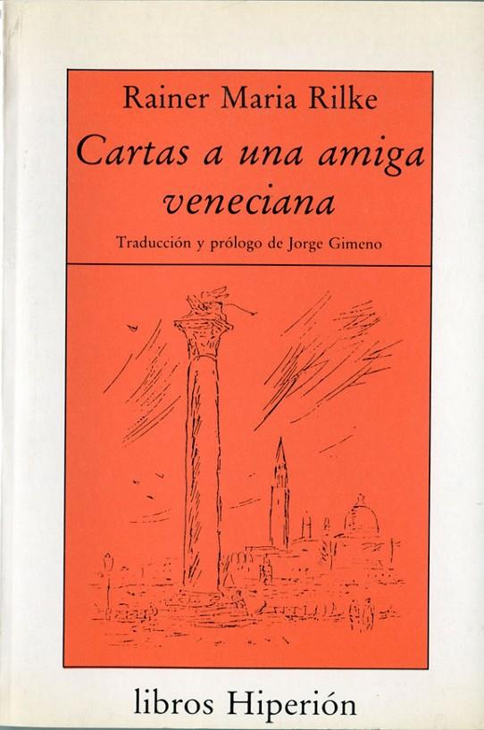 CARTAS A UNA AMIGA VENECIANA | 9788475173504 | RILKE, RAINER MARIA | Galatea Llibres | Llibreria online de Reus, Tarragona | Comprar llibres en català i castellà online