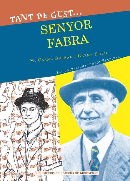 TANT DE GUST, SENYOR POMPEU FABRA | 9788498839531 | BERNAL CREUS, M. CARME/RUBIó I LARRAMONA, CARME | Galatea Llibres | Llibreria online de Reus, Tarragona | Comprar llibres en català i castellà online