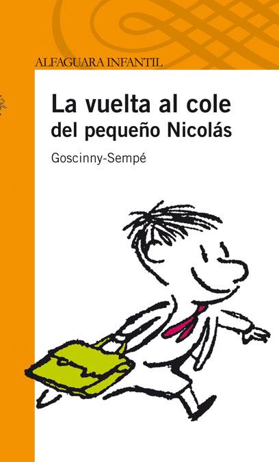 VUELTA AL COLE DEL PEQUEÑO NICOLÁS, LA | 9788420473321 | GOSCINNY | Galatea Llibres | Llibreria online de Reus, Tarragona | Comprar llibres en català i castellà online