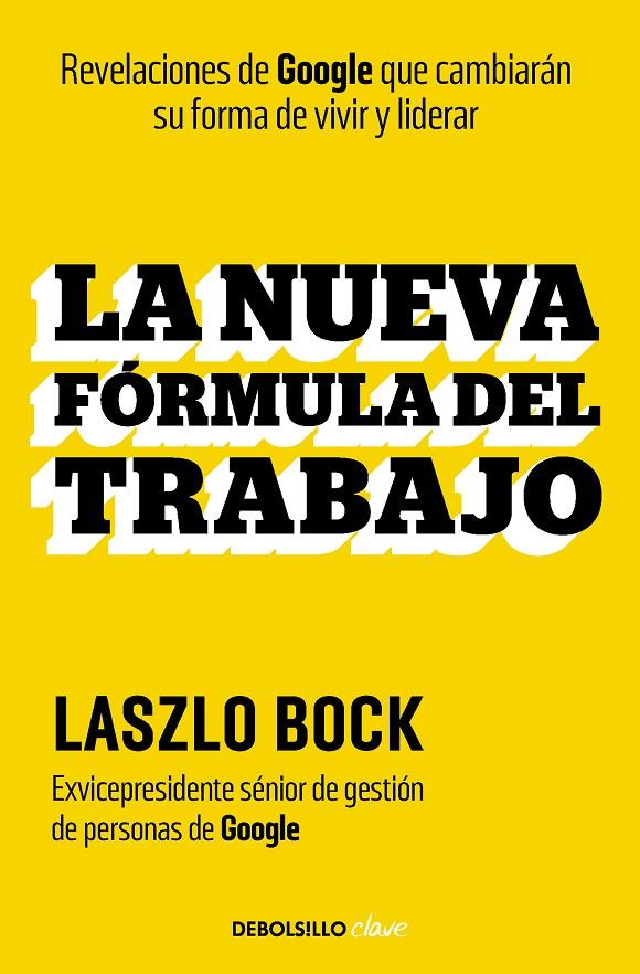 LA NUEVA FÓRMULA DEL TRABAJO | 9788466369381 | BOCK, LASZLO | Galatea Llibres | Llibreria online de Reus, Tarragona | Comprar llibres en català i castellà online