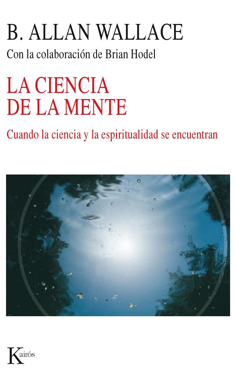 CIENCIA DE LA MENTE, LA | 9788472457164 | WALLACE, B. ALLAN | Galatea Llibres | Llibreria online de Reus, Tarragona | Comprar llibres en català i castellà online